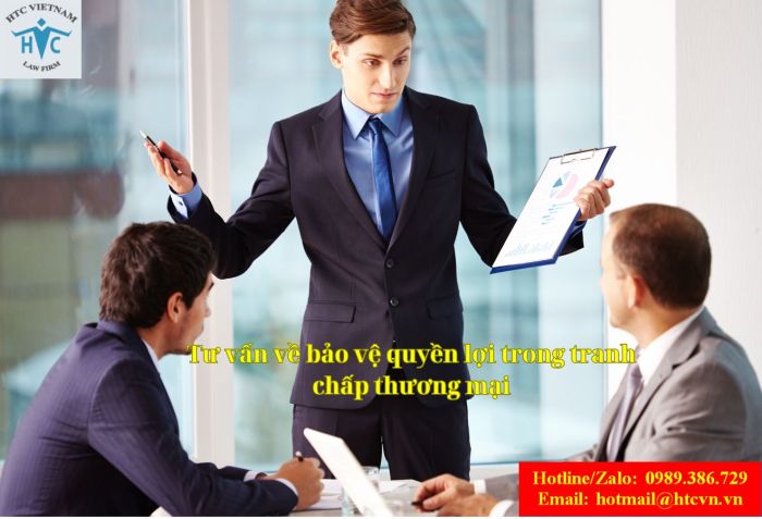 Tư vấn về bảo vệ quyền lợi trong tranh chấp thương mại